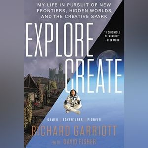 Book: Explore/Create: My Life in Pursuit of New Frontiers, Hidden Worlds